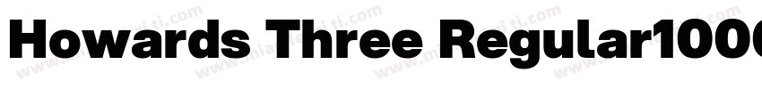 Howards Three Regular1000字体转换